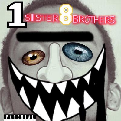 1 Sister 8 Brothers's cover