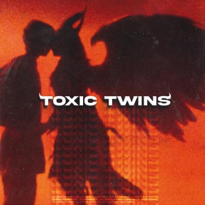 Toxic Twins By Gentrammel, Paycheck's cover