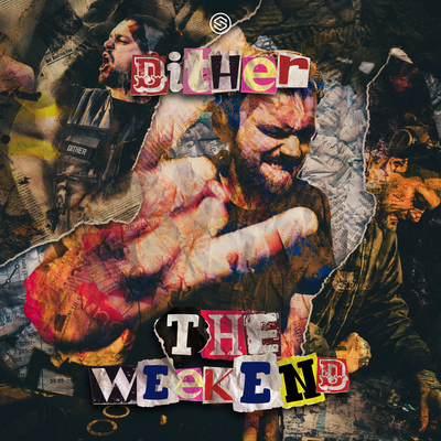The Weekend By Dither's cover