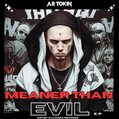 MEANER THAN EVIL By A.R Tokin', Robec The Genius's cover