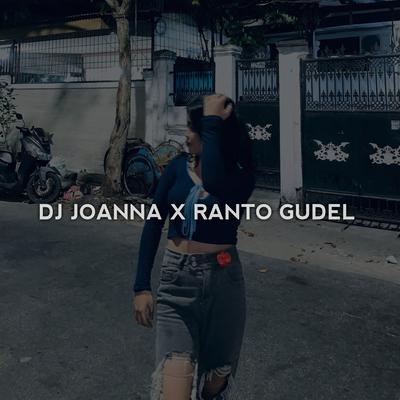DJ JOANNA X RANTO GUDEL's cover