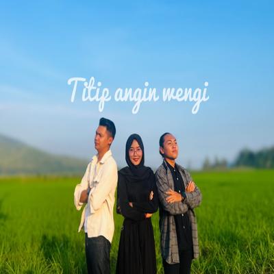 Titip Angin Wengi's cover