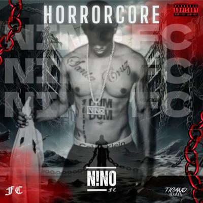 Horrorcore By Facção Central, Nino FC, Ticano Beats's cover