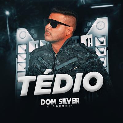 Tédio By Dom Silver's cover