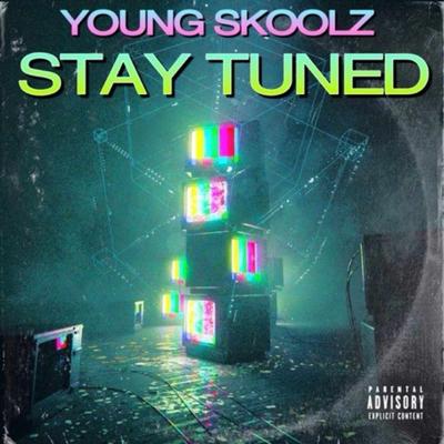 Young Skoolz's cover