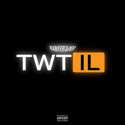 TWTIL! (The Way That Im Livin)'s cover