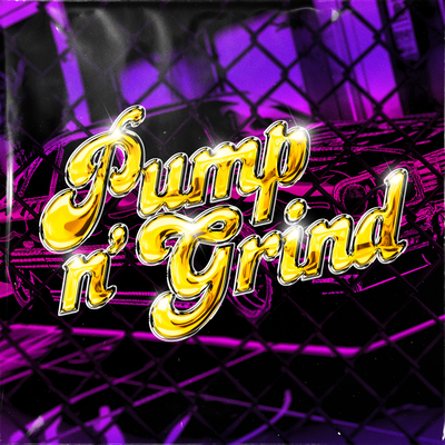 Pump n' Grind (Reverse Bass Mix)'s cover