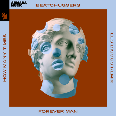 Forever Man (How Many Times) (Les Bisous Remix) By Beatchuggers's cover