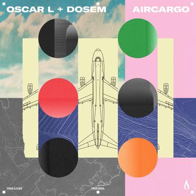 Aircargo By Oscar L, Dosem's cover