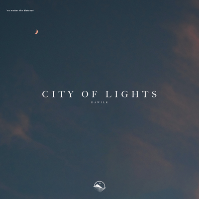 City of Lights By Dawilk's cover