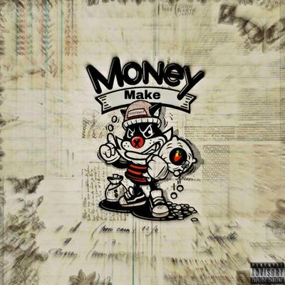 Money Make's cover