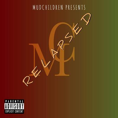 Mudchildren Relapse's cover