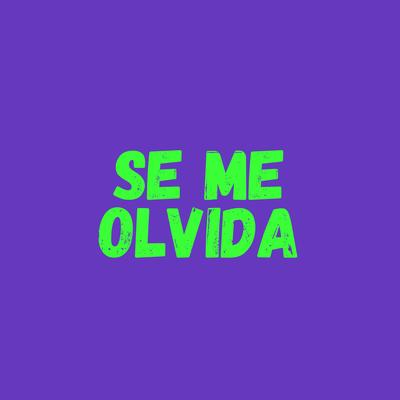 SE ME OLVIDA (Acoustic Version)'s cover