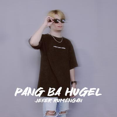 Pang Ba Hugel's cover