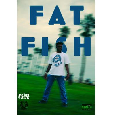 FAT FISH's cover