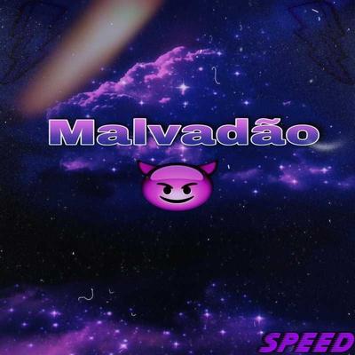 Malvadão Speed's cover