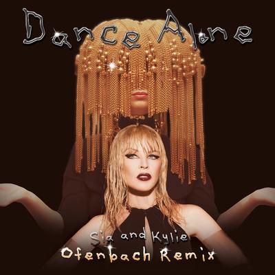 Dance Alone (Ofenbach Remix) By Sia, Kylie Minogue, Ofenbach's cover