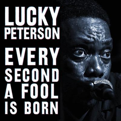 My Baby Changed By Lucky Peterson's cover