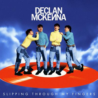 Slipping Through My Fingers By Declan McKenna's cover