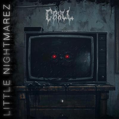 LITTLE NIGHTMAREZ By CRXLL's cover