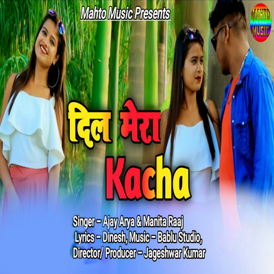 Dil Mera Kachaa's cover