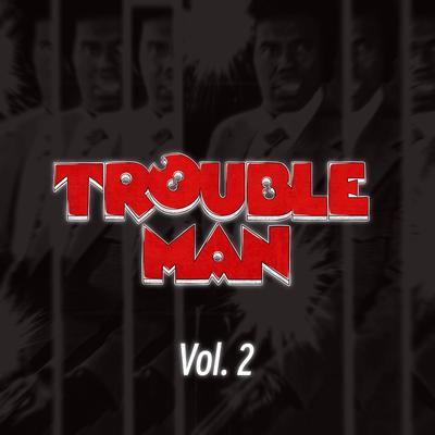 The Break In (Trouble Man)'s cover