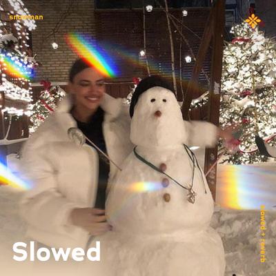 snowman - slowed + reverb's cover