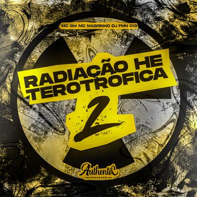 Radiação Heterotrófica 2's cover