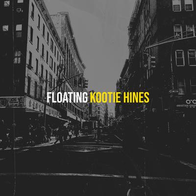 KOOTIE HINES's cover