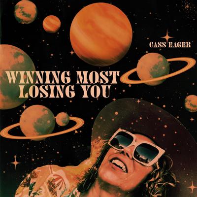 Winning Most Losing You By Cass Eager's cover