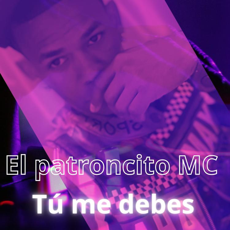 el patroncito MC's avatar image