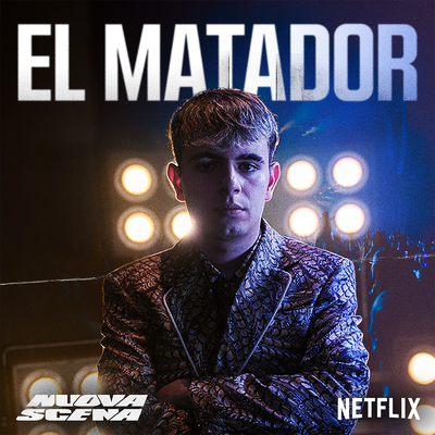 EL MATADOR (From the Netflix Rap Show “Nuova Scena”) By Elmatadormc7's cover