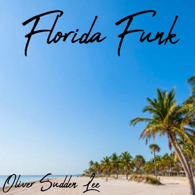 Florida Funk's cover