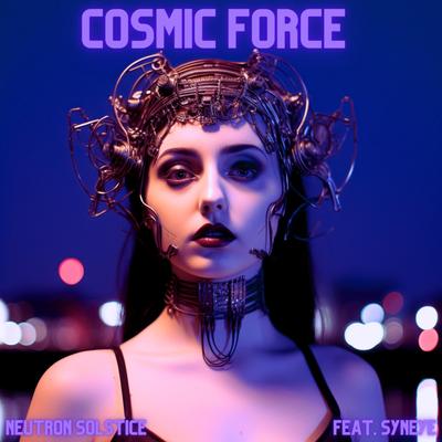 Cosmic Force By Neutron Solstice, SYNEYE's cover