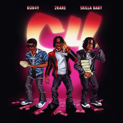 C4 (feat. Skilla Baby & Rob49) By 2Rare, Skilla Baby, Rob49's cover