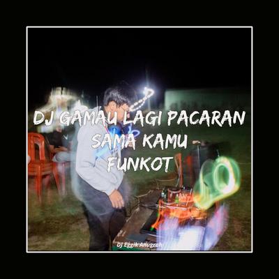 DJ GAMAU LAGI PACARAN SAMA KAMU's cover