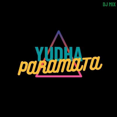 DJ Kau Mengajarkanku Mengenal Cinta By Yudha Paramata's cover