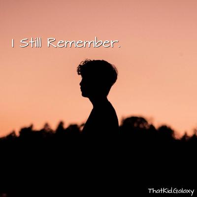 I Still Remember. (Sped Up)'s cover