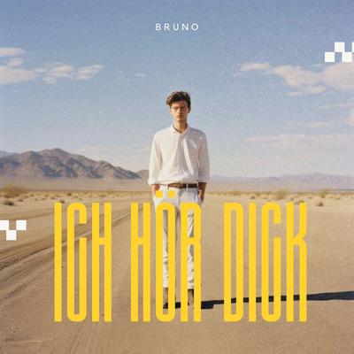 Ich hör dick By Bruno's cover