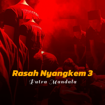 Rasah Nyangkem 3's cover