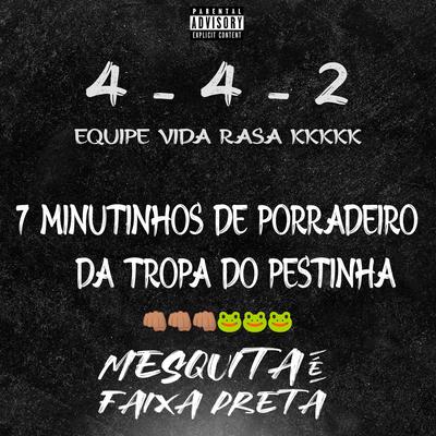 SEQUENCIA 4-4-2 VIDA RASA DA TROPA DO PESTINHA KKK's cover