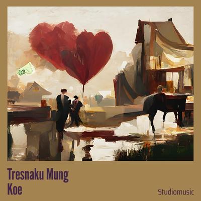 Tresnaku Mung Koe (Remix)'s cover