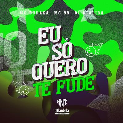 Eu Só Quero Te Fude's cover