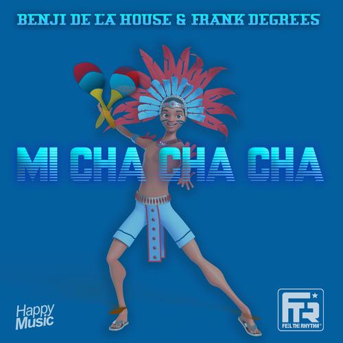 Mi Cha Cha Cha Official TikTok Music Benji de la House Frank