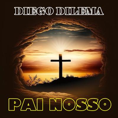 Diego Dilema's cover