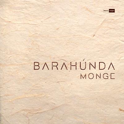 Barahúnda By Monge's cover