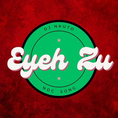 Ndc Song (Eyeh Zu)'s cover