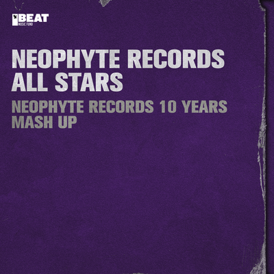 Neophyte Records 10 Years Mash Up's cover