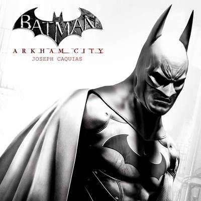 Batman: Arkham City Theme By Joseph Caquias's cover