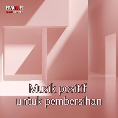 Musik positif untuk pembersihan - instrumental yang dingin, melodi ceria, bossa nova, jazz halus, ritme musim panas yang energik, suasana hati yang bai's cover